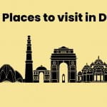 Best Places to visit in Delhi