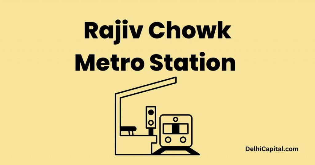 Rajiv Chowk Metro Station