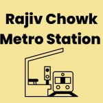 Rajiv Chowk Metro Station