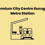 Millennium City Centre Gurugram Metro Station